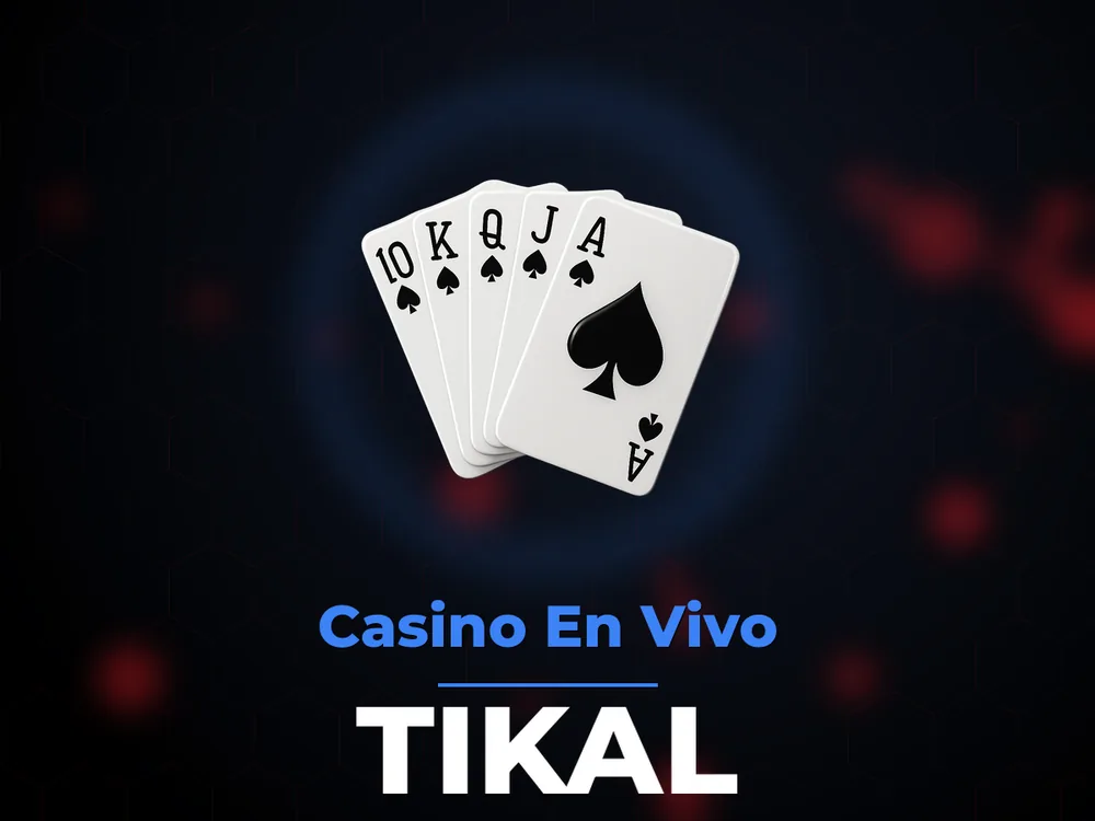 Tikal - Casino En Vivo